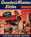 Grandma's Wartime Kitchen: World War II and the Way We Cooked