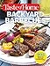 Taste of Home Backyard Barbecues: 405 Dishes for Sizzling Celebrations (Taste of Home Summer)