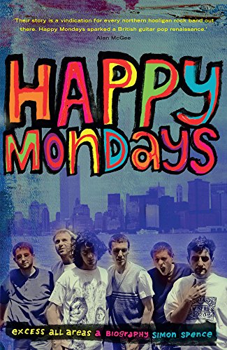Happy Mondays: Excess All Areas