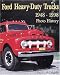 Ford Heavy-Duty Trucks 1948-1998 Photo History