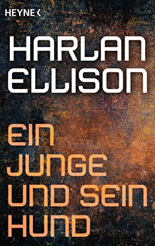 Ein Junge und sein Hund: Erzählung (German Edition)