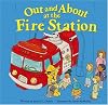 Out and About at the Fire Station (Field Trips)