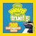 Weird but True! 5: 300 Outrageous Facts RS.250.00