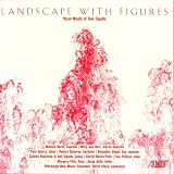 Tom Cipullo: Landscape with Figures