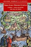 Three Early Modern Utopias (0192838857) by More, Thomas