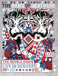 Band of Heathens / Double Down: Live in Denver 1