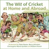 The Wit of Cricket at Home and Abroad | [Barry Johnston]