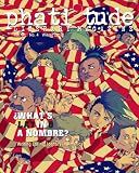 phati'tude Literary Magazine: WHAT'S IN A NOMBRE? Writing Latin@ Identity in America (Volume 3)