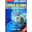 Globetrotter Dive Guide: the Cayman Islands by Lawson Wood
