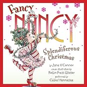 Fancy Nancy: Splendiferous Christmas | Jane O'Connor