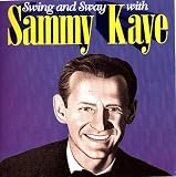SWING AND SWAY WITH SAMMY KAYE