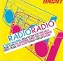 Uncut - Radio Radio