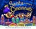 Santa Is Coming to Cincinnati