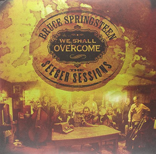 Album Art for We Shall Overcome: The Seeger Sessions by Bruce Springsteen