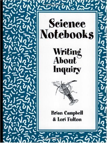 Science Notebooks: Writing About Inquiry