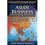 Asian Business Customs & Manners: A Country-by-Country Guide