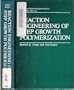 Reaction Engineering of Step Growth Polymerization (The Plenum Chemical Engineering Series)