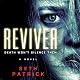 Reviver: A Novel