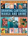 The Complete Step-by-step Guide to Drawing Cartoons, Manga and Anime: Expert Techniques and Projects, Shown in More Than 2000 Illustrations