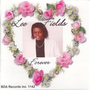 Forever by Lee Fields (Audio CD - 2002)