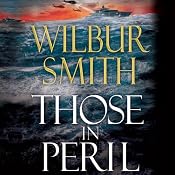 Those in Peril | [Wilbur Smith]