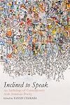 Inclined to Speak: An Anthology of Contemporary Arab American Poetry