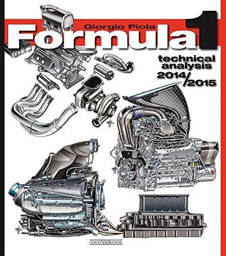 Formula 1 2014/2015: Technical Analysis (Formula 1 Technical Analysis) by Giorgio Piola (2015-10-15)