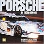 The Porsche in Motorsport: Fifty Years on Track (In Motorsport)