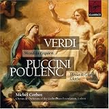 Poulenc - Gloria; Puccini - Messa di Gloria; Verdi - Requiem
