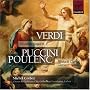 Poulenc - Gloria; Puccini - Messa di Gloria; Verdi - Requiem
