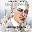Gershwin Greatest Hits