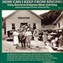 How Can I Keep From Singing 2