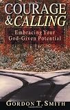 Courage and Calling: Embracing Your God-Given Potential