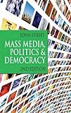 Mass media, politics and democracy