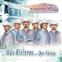 Mas Rieleros Que Nunca
