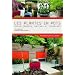 Les plantes en pots : Micro-jardins, balcons et terrasses