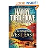 West and East: The War That Came Early (War That Came Early (Del Rey Paperback))