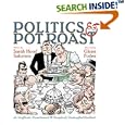 Politics & Pot Roast: An Unofficial, Unauthorized & Completely Unclassified Cookbook