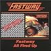 Fastway/All Fired Up