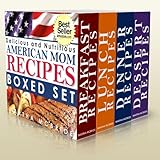 Delicious and Nutritious "American Mom" Recipes Boxed Set (Bestselling "American Mom" Recipes)