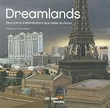 Dreamlands : Des parcs d'attractions aux cités du futur Image du produit