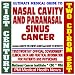 21st Century Ultimate Medical Guide to Nasal Cavity and Paranasal Sinus Cancer- Authoritative, Practical Clinical Information for Physicians and Patients, Treatment Options (Two CD-ROM Set)