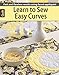 Learn to Sew Easy Curves