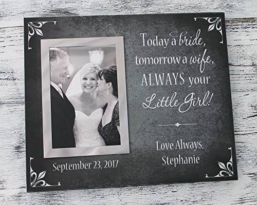 Father mother dad mom personalized wedding picture frame, today a bride tomorrow a wife, 10x12 parent gift
