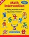 Math Intervention: Building Number Power with Formative Assessments, Differentiation, and Games, Grades PreK-2