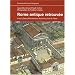 Rome antique retrouv�e : L'Urbs, Ostie, Villa Hadriana, Palestrina, Villa de Tib�re