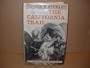 California Trail an Epic With Many Heroes