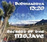 Bodhisattva 13:20 - ( GEOCD007 ) - Secrets of the Mojave ( Goa, ...