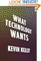 What Technology Wants
