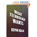 What Technology Wants